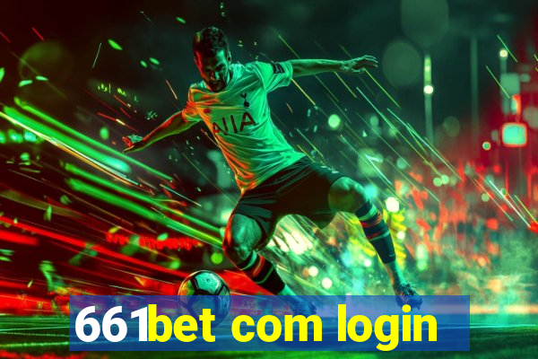 661bet com login